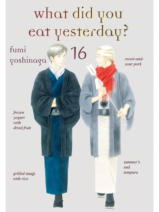 Title details for What Did You Eat Yesterday？, Volume 16 by Fumi Yoshinaga - Available